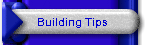 Building Tips
